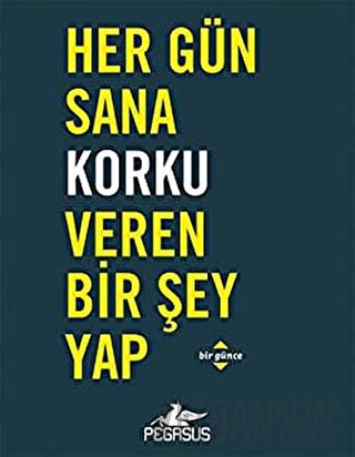 Her Gün Sana Korku Veren Bir Şey Yap Robie Rogge