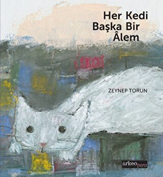 Her Kedi Başka Bir Alem Zeynep Torun