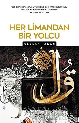 Her Limandan Bir Yolcu Geylani Akan