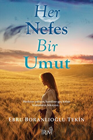 Her Nefes Bir Umut Ebru Boranlıoğlu Tekin