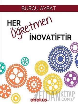 Her Öğretmen İnovatiftir Burcu Aybat