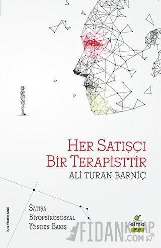 Her Satışçı Bir Terapisttir Ali Turan Barniç