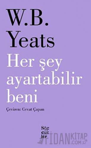 Her Şey Ayartabilir Beni William Butler Yeats