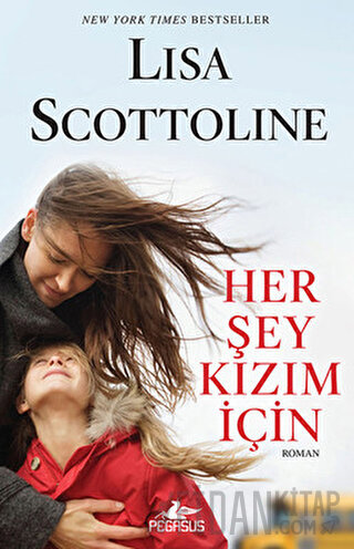 Her Şey Kızım İçin Lisa Scottoline