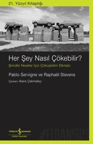 Her şey Nasıl Çökebilir? Pablo Servigne