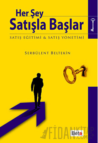 Her Şey Satışla Başlar Serbülent Beltekin