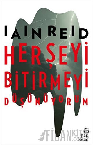 Her Şeyi Bitirmeyi Düşünüyorum Iain Reid