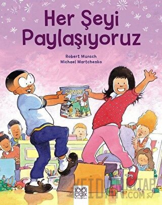 Her Şeyi Paylaşıyoruz Robert Munsch