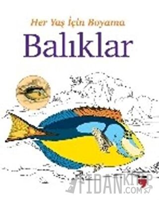 Her Yaş İçin Boyama - Balıklar Kolektif