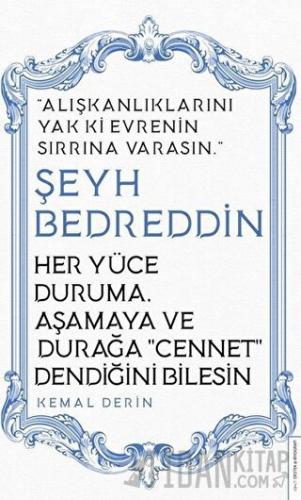 Her Yüce Duruma Aşamaya ve Durağa Cennet Dendiğini Bilesin - Şeyh Bedr