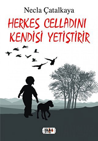 Herkes Celladını Kendisi Yetiştirir Necla Çatalkaya