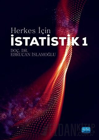 Herkes İçin İstatistik 1 Ebrucan İslamoğlu