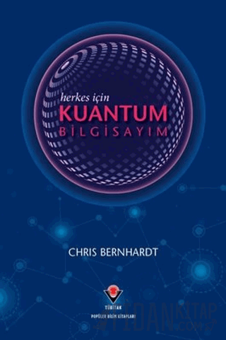 Herkes İçin Kuantum Bilgisayım Chris Bernhardt