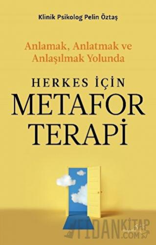 Herkes İçin Metafor Terapi Pelin Öztaş