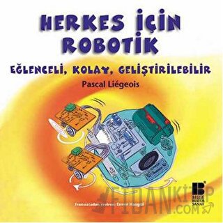 Herkes İçin Robotik Pascal Liegeois