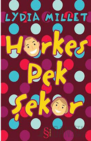 Herkes Pek Şeker Lydia Millet