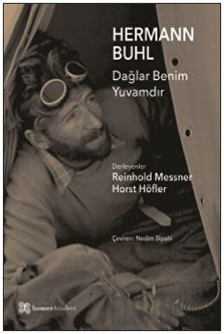 Hermann Buhl - Dağlar Benim Yuvamdır Horst Höfler