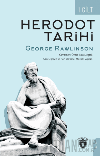 Herodot Tarihi Birinci Cilt George Rawlinson