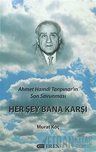 Herşey Bana Karşı Murat Koç