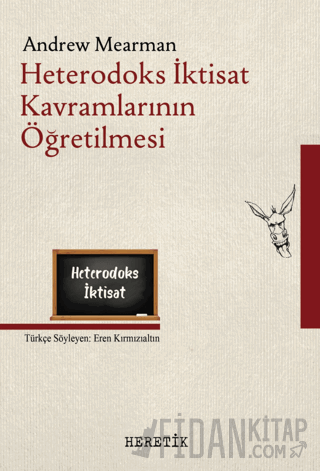 Heterodoks İktisat Kavramlarının Öğretilmesi Anrdew Mearman