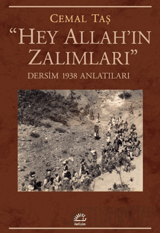 "Hey Allah'ın Zalımları" Cemal Taş