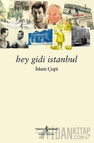 Hey Gidi İstanbul İslam Çupi