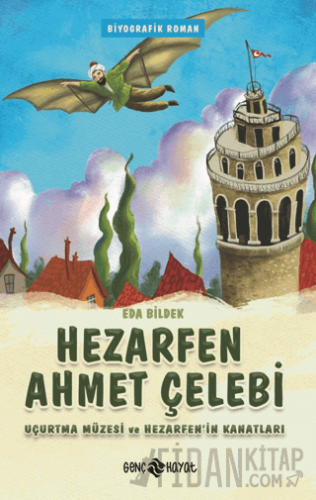 Hezarfen Ahmet Çelebi Eda Bildek