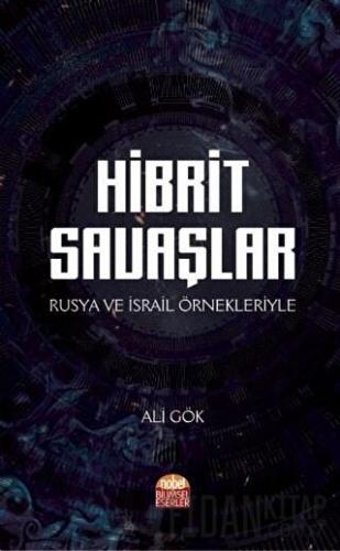 Hibrit Savaşlar Ali Gök