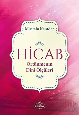 Hicab Örtünmenin Dini Ölçüleri Mustafa Kasadar