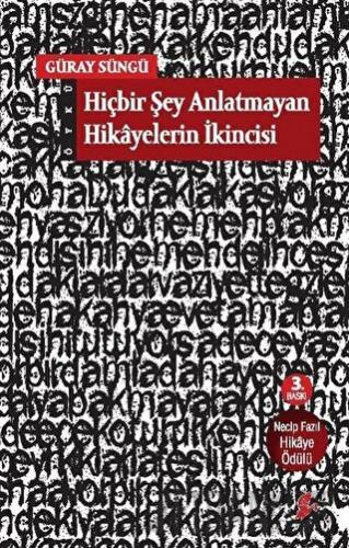 Hiçbir Şey Anlatmayan Hikayelerin İkincisi Güray Süngü