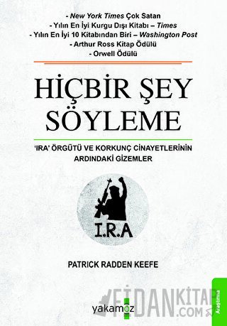 Hiçbir Şey Söyleme Patrick Radden Keefe