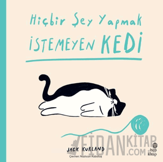 Hiçbir Şey Yapmak İstemeyen Kedi Jack Kurland