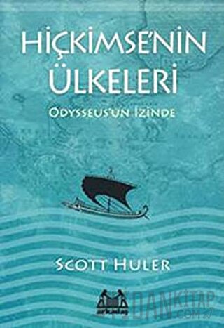 Hiçkimse’nin Ülkeleri Scott Huler