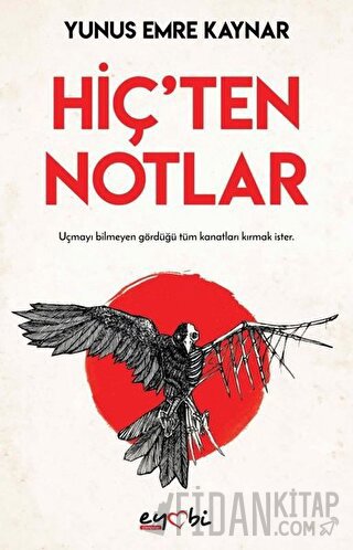 Hiç'ten Notlar Yunus Emre Kaynar