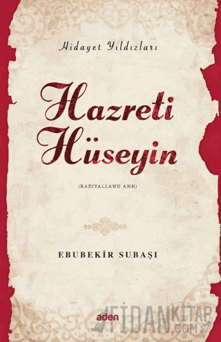 Hidayet Yıldızları - Hazreti Hüseyin Ebubekir Subaşı