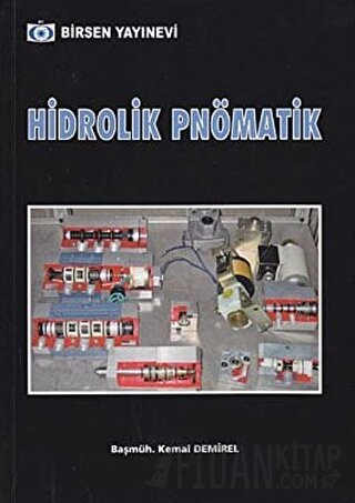 Hidrolik ve Pnömatik Kemal Demirel