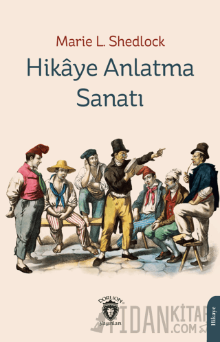 Hikaye Anlatma Sanatı Marie L. Shedlock