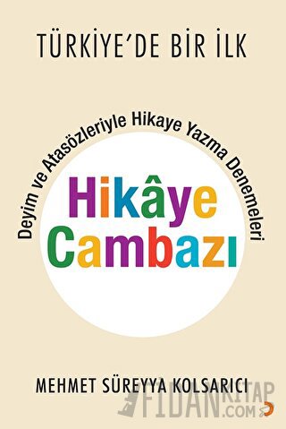 Hikaye Cambazı Mehmet Süreyya Kolsarıcı