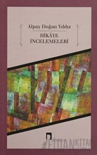 Hikaye İncelemeleri Alpay Doğan Yıldız