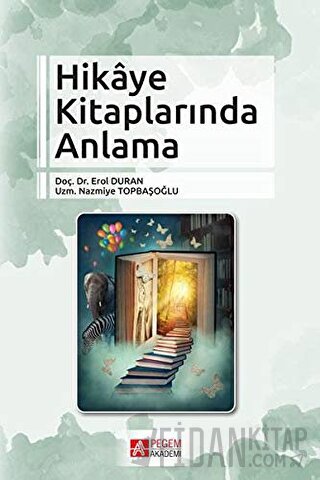 Hikaye Kitaplarında Anlama Erol Duran