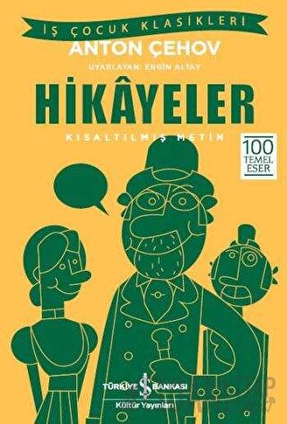 Hikayeler (Kısaltılmış Metin) Anton Pavloviç Çehov