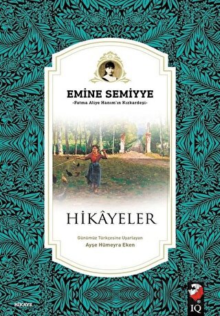 Hikayeler Emine Semiyye