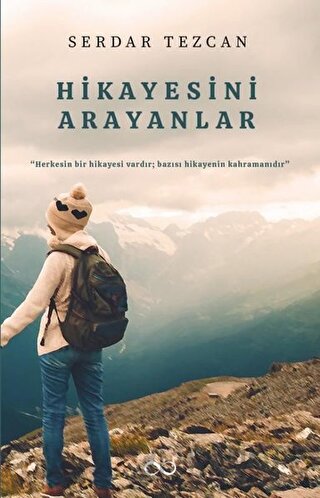 Hikayesini Arayanlar Serdar Tezcan