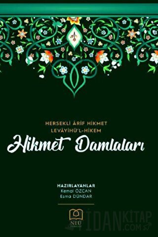 Hikmet Damlaları - Hersekli Arif Hikmet Levâyihü'l-Hikem Esma Dündar