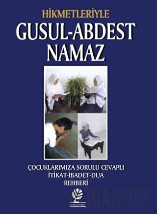 Hikmetleriyle Gusul - Abdest - Namaz Cahide Başpehlivan