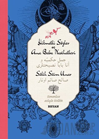 Hikmetli Sözler ve Ana Baba Nasihatleri (Osmanlıca - Türkçe) (Ciltli) 