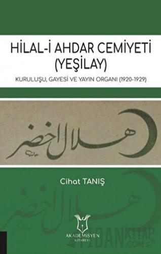 Hilal-i Ahdar Cemiyeti (Yeşilay) Cihat Tanış