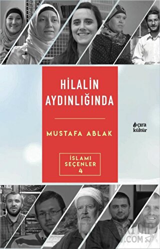 Hilalin Aydınlığında Mustafa Ablak