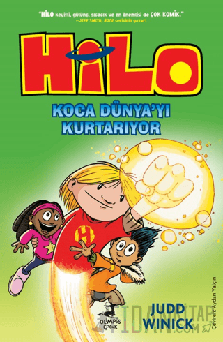 Hilo 2 : Koca Dünya’yı Kurtarıyor Judd Winick