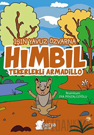 Hımbıl - Tekerlekli Armadillo Işın Yavuz Özvarna